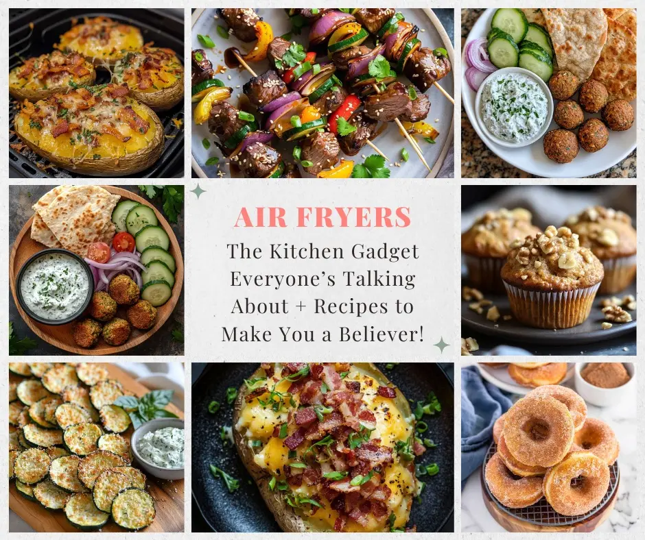 Air Fryers: The Kitchen Gadget Everyone’s Talking About + Recipes to Make You a Believer